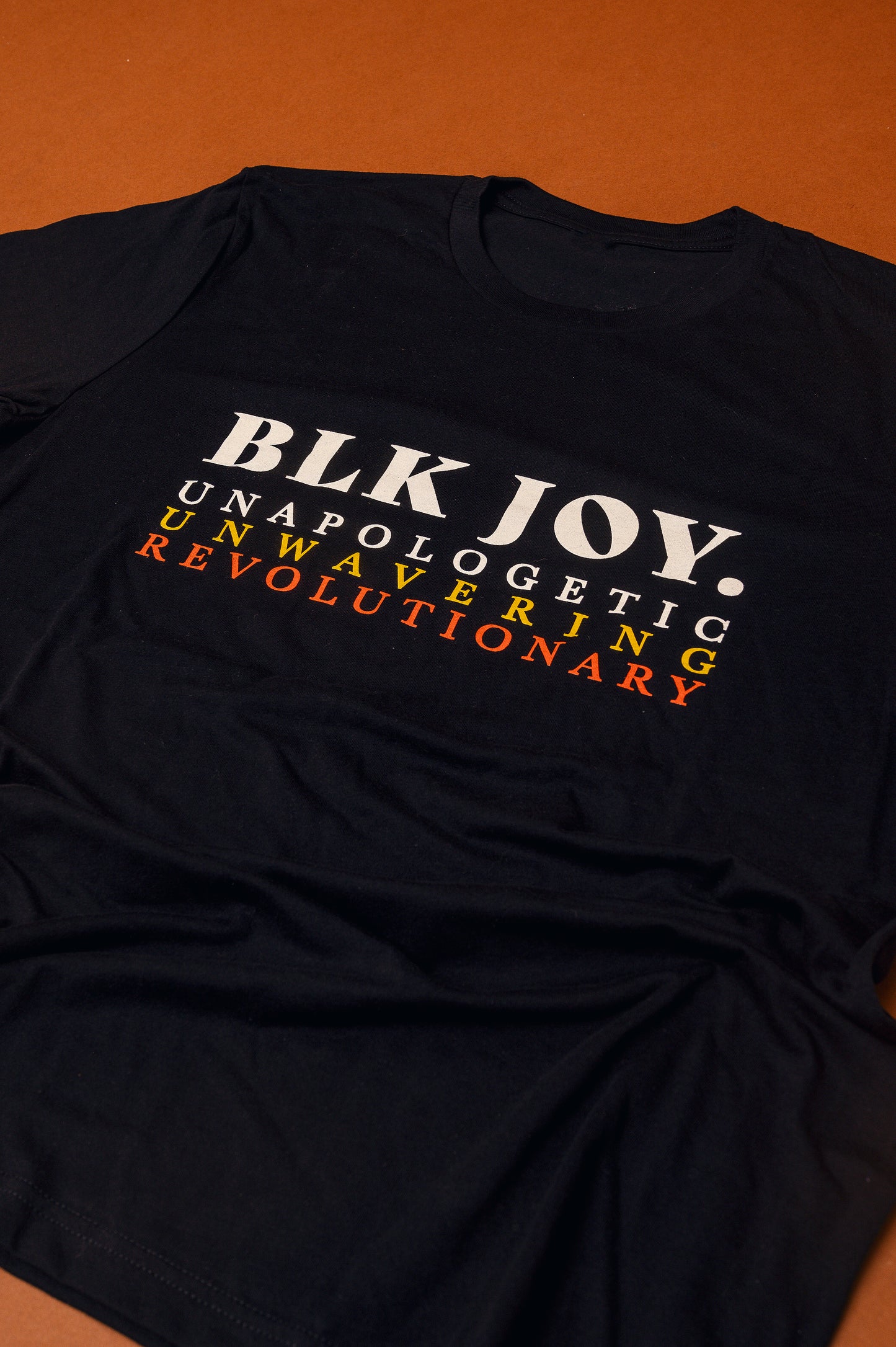 Unapologetic BLK JOY Shirt